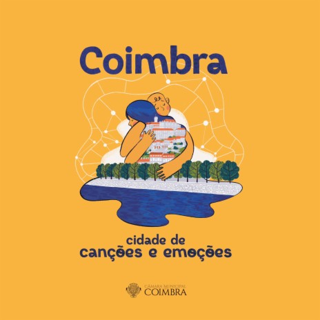 Coimbra, És uma Canção ft. Tiago Nogueira & Coro dos Antigos Orfeonistas da Universidade de Coimbra | Boomplay Music