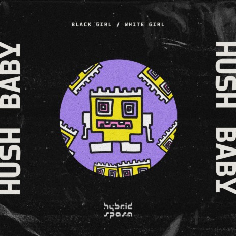 Hush Baby (Edit) | Boomplay Music