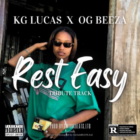Rest Easy (Tribute Track) ft. KG Lucas & OG Beeza | Boomplay Music