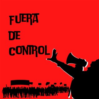 Fuera De Control lyrics | Boomplay Music