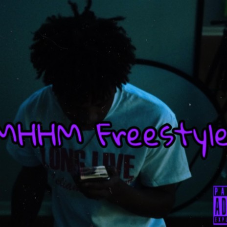 MHHM Freestyle | Boomplay Music