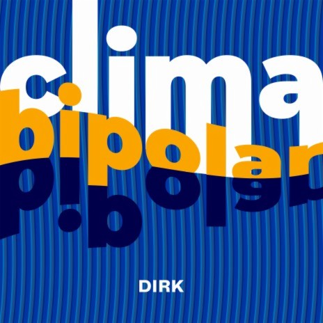 Clima Bipolar | Boomplay Music