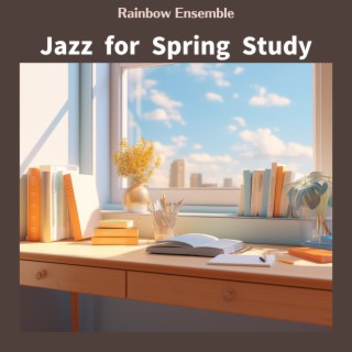 Jazz for Spring Study