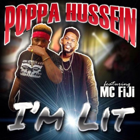 I'm Lit (feat. MC FiJi) | Boomplay Music