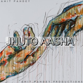 Jhuto Aasha lyrics | Boomplay Music