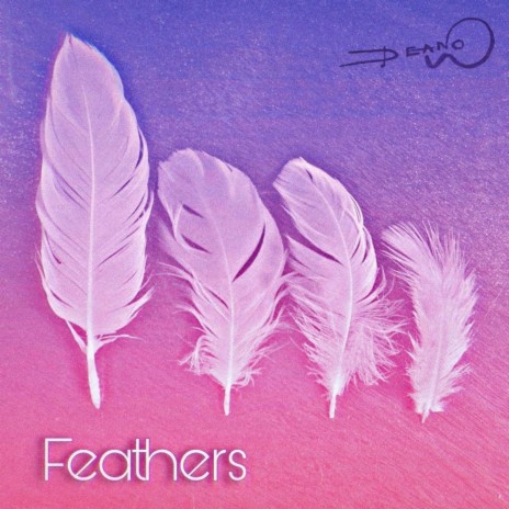 Feathers | Boomplay Music