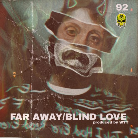Far Away/Blind Love | Boomplay Music