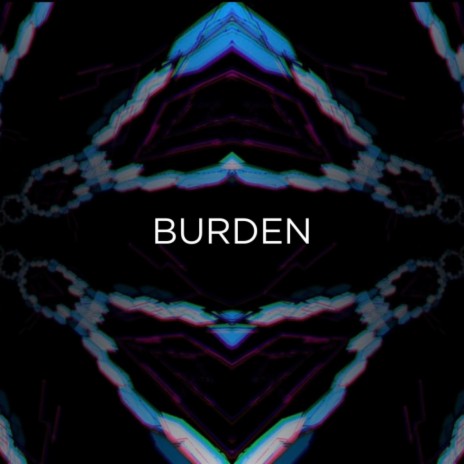 BURDEN