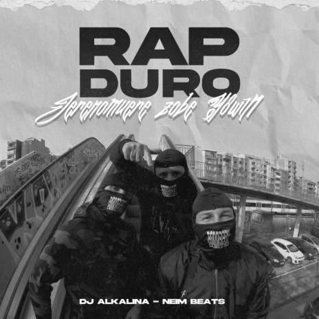 Rap Duro ft. Y8W1N, Zobe & Dj Alkalina