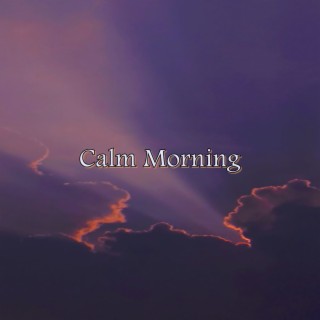 Calm Morning