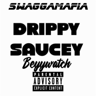 Drippy Saucey