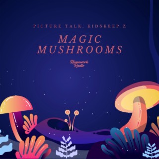 Magic Mushrooms