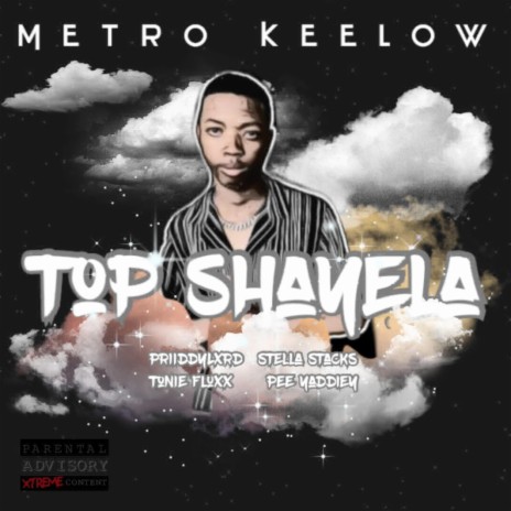 TOP SHAYELA ft. PRIIDDYYLXRD, TONIE FLUXX, STELLA STACKS & PEE YADDIEY