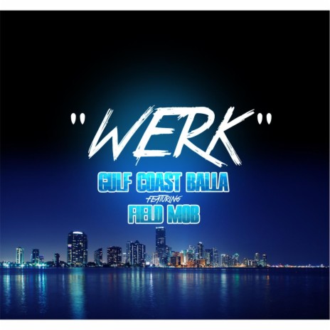 Werk (feat. Field Mob) | Boomplay Music