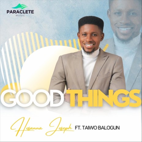 Good Things (feat. Taiwo Balogun) | Boomplay Music