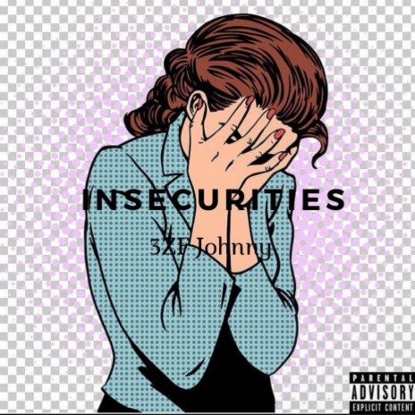 Insecurities