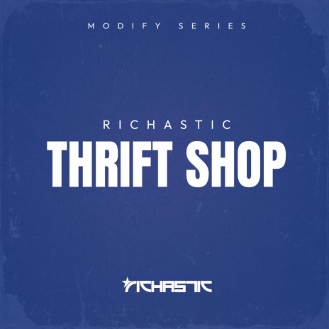 Thrift Shop | Boomplay Music