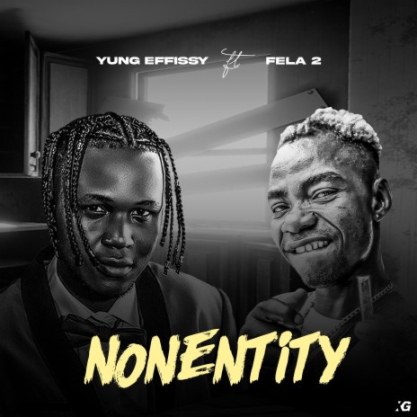Nonentity ft. Fela 2 | Boomplay Music