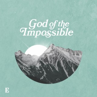 God of the Impossible (Live)