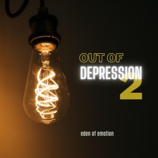 Out of depression 2
