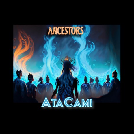 Ancestors | Boomplay Music