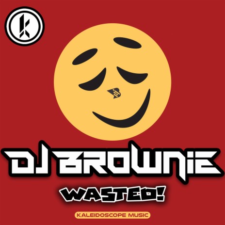 Wasted! | Boomplay Music