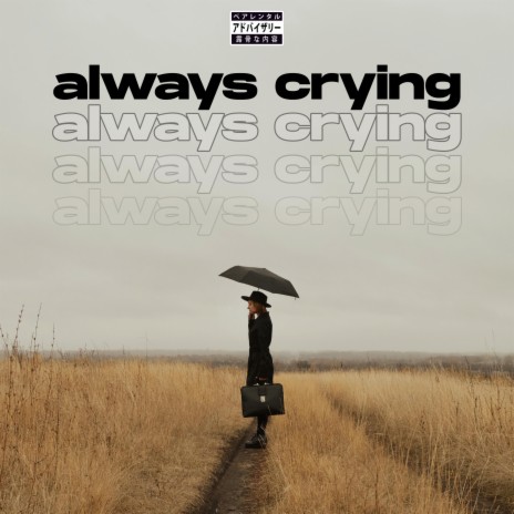 Always Crying (Radio Edit) | Boomplay Music