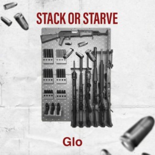 STACK OR STARVE