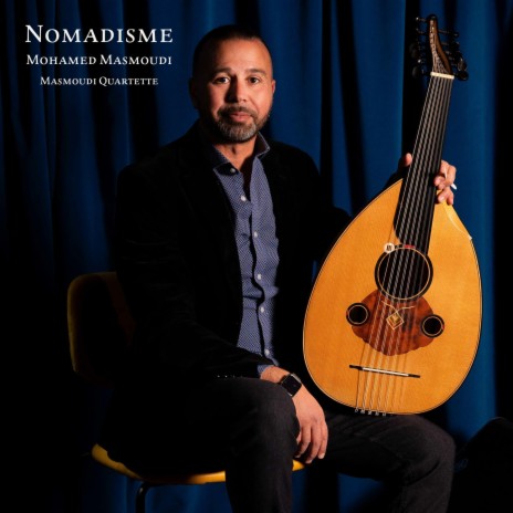 Nomadisme ft. Masmoudi Quartette | Boomplay Music