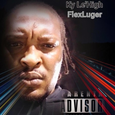 Ky Le'High Flex Luger (Radio Edit) ft. Kevin Young