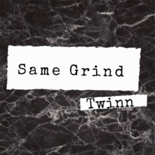 Same Grind 2