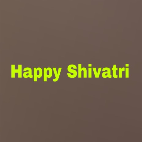 Happy Shivatri | Boomplay Music