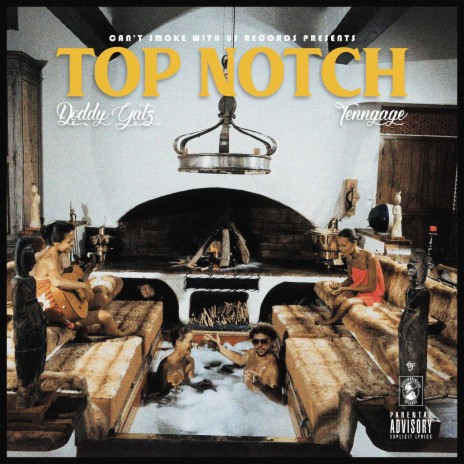 Top Notch ft. Tenngage | Boomplay Music