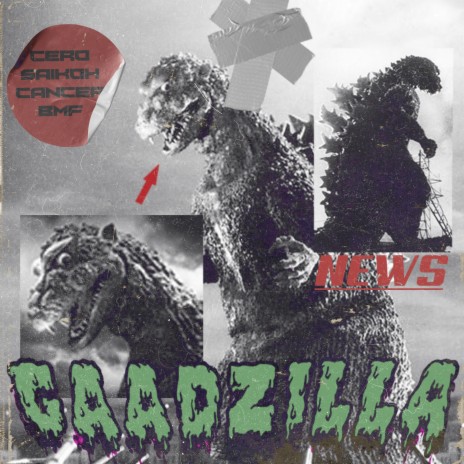 Gaadzilla ft. Saikomic & Cerostudio