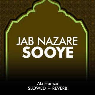 Jab Nazare Sooye Lofi