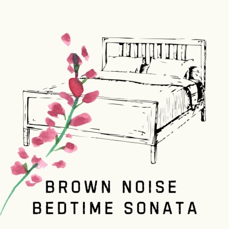 Brown Noise Blissful Bedtime