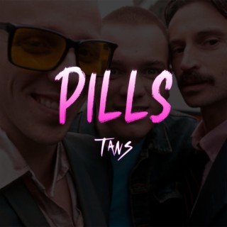 Pills