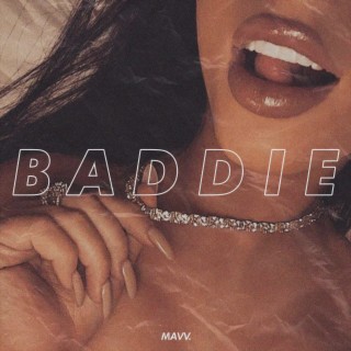 Baddie lyrics | Boomplay Music