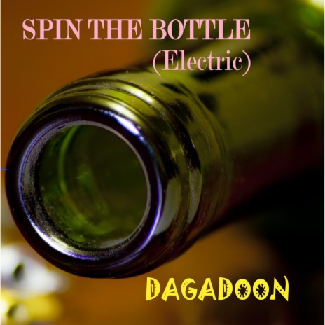 Spin the Bottle (Electric Instrumental) (Instrumental) | Boomplay Music