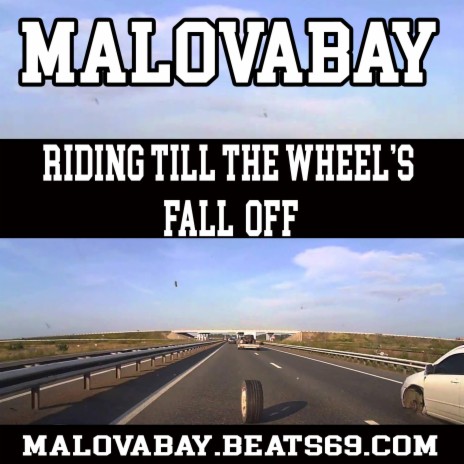 Riding Till The Wheel's Fall Off | Boomplay Music