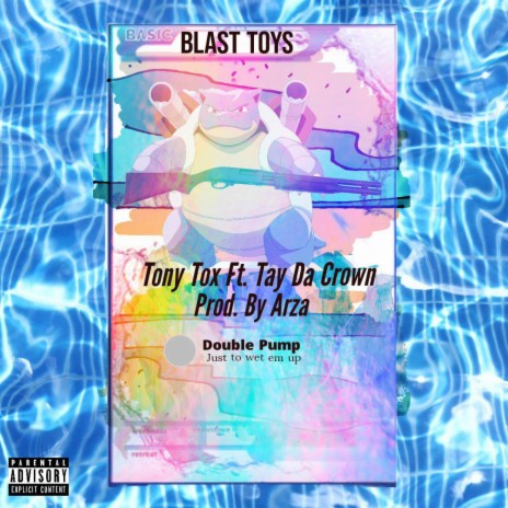 Blast Toys ft. Tay Da Crown | Boomplay Music