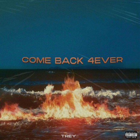Come Back 4ever | Boomplay Music