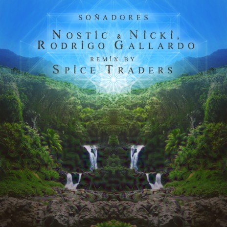 Soñadores (Spice Traders Remix) ft. Spice Traders & Rodrigo Gallardo | Boomplay Music