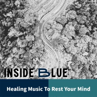 Healing Music To Rest Your Mind