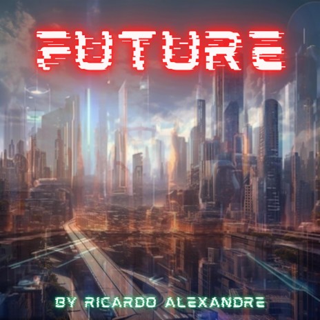 Future (Trilha Sonora) | Boomplay Music