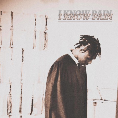 I Know Pain | Boomplay Music