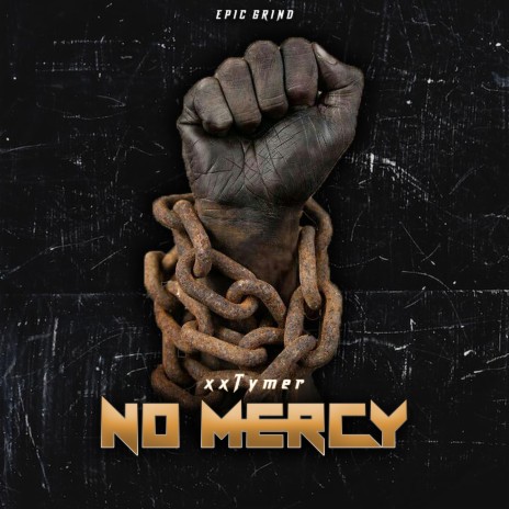 No Mercy (feat. xxTymer)