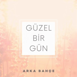 Güzel Bir Gün