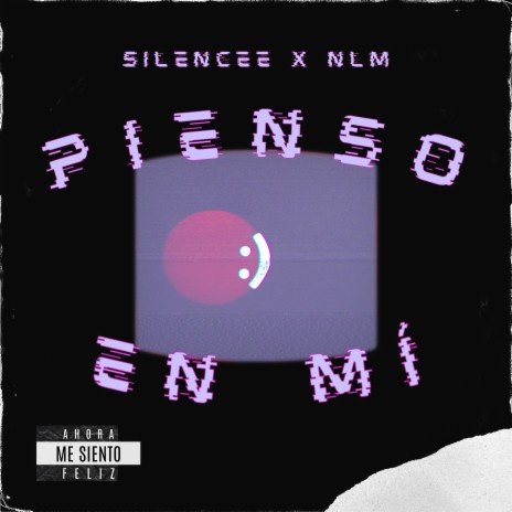 Pienso en mí ft. Silencee | Boomplay Music