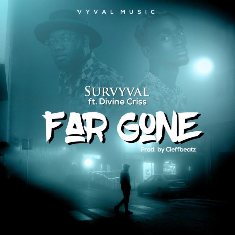 Far Gone | Boomplay Music